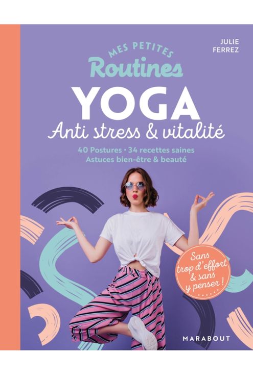 Livre Mes petites routines Yoga anti-stress & vitalité